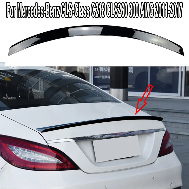 

Glossy Car Tail Wing Rear Trunk Lip Spoiler For Mercedes-Benz CLS-Class C218 CLS260 300 AMG 2011-2017 tail Tailgate Spoilers Lip