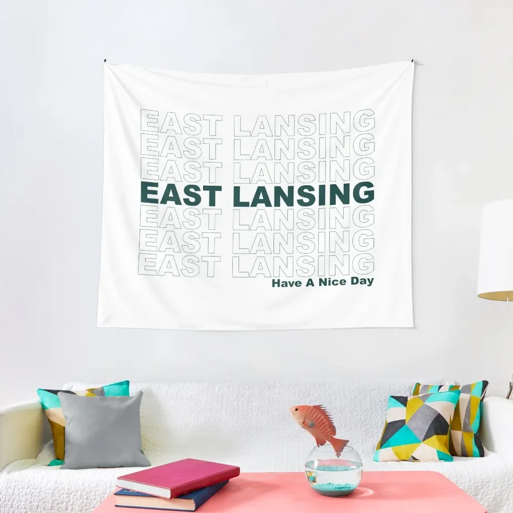 

East Lansing Have A Nice Day Tapestry Wall Decor Wallpaper Tapestry