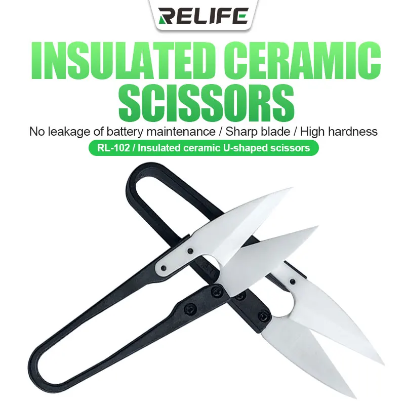 

RELIFE RL-102 Insulated ceramic U-shaped scissors Suitable for mobile phone repairs, cutting battery cables, etc.