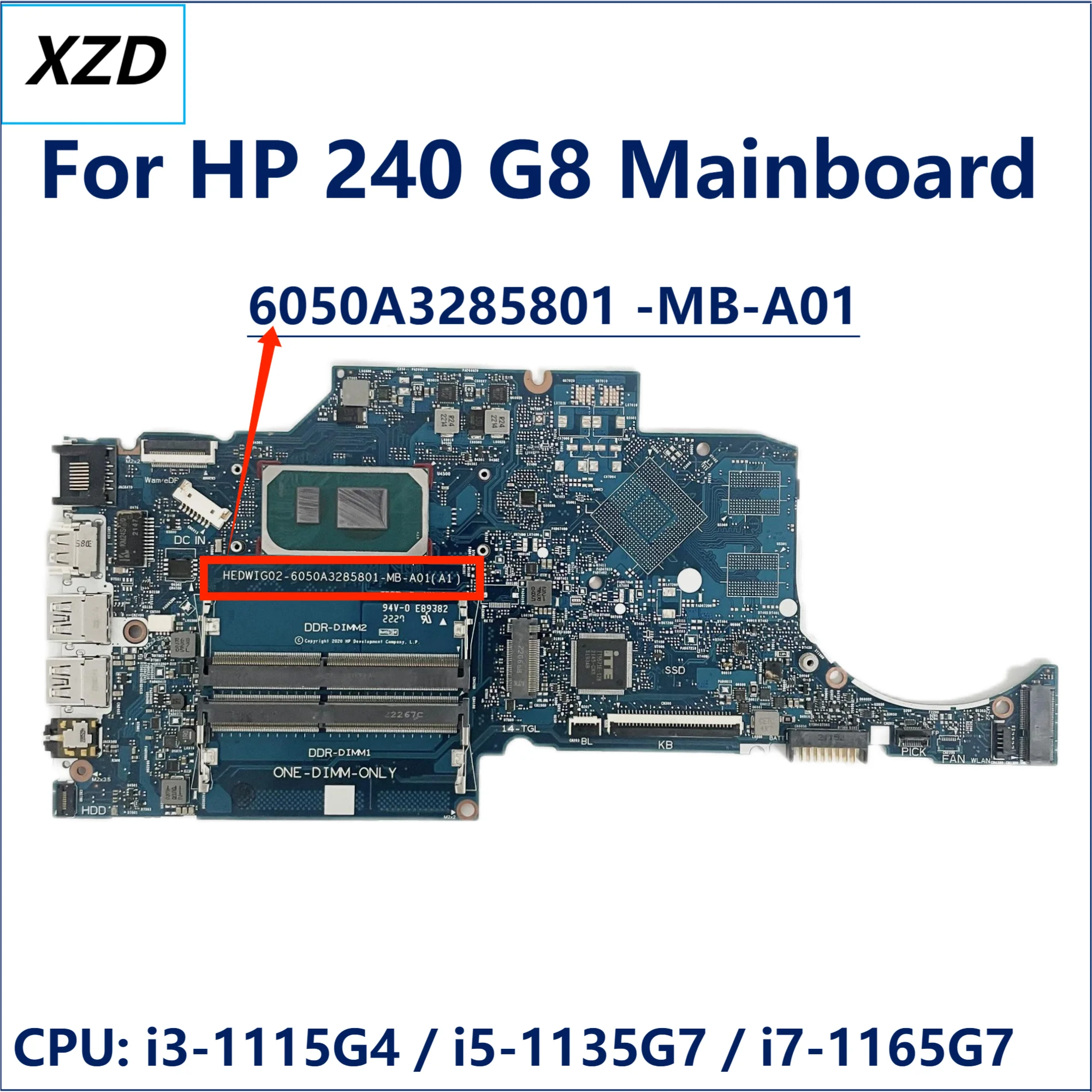 HEDWIG02 6050A3285801-MB-A01 Материнская плата для ноутбука HP 240 G8 Материнская плата Процессор: I3-1115G1 / I5-1135G7 /i7-1165G7 UMA 100% тест в норме