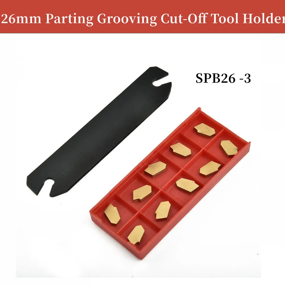 

SPB26-3 26mm Cut-Off Grooving Parting Blade Tool Holder Metalworking Lathes Carbide CNC Cutting Gold Hand Tools Lathe Cutter