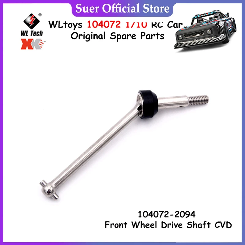 

WLtoys 104072 1/10 RC Car Original Spare Parts 104072-2094 Front Wheel Drive Shaft CVD Car Accessories