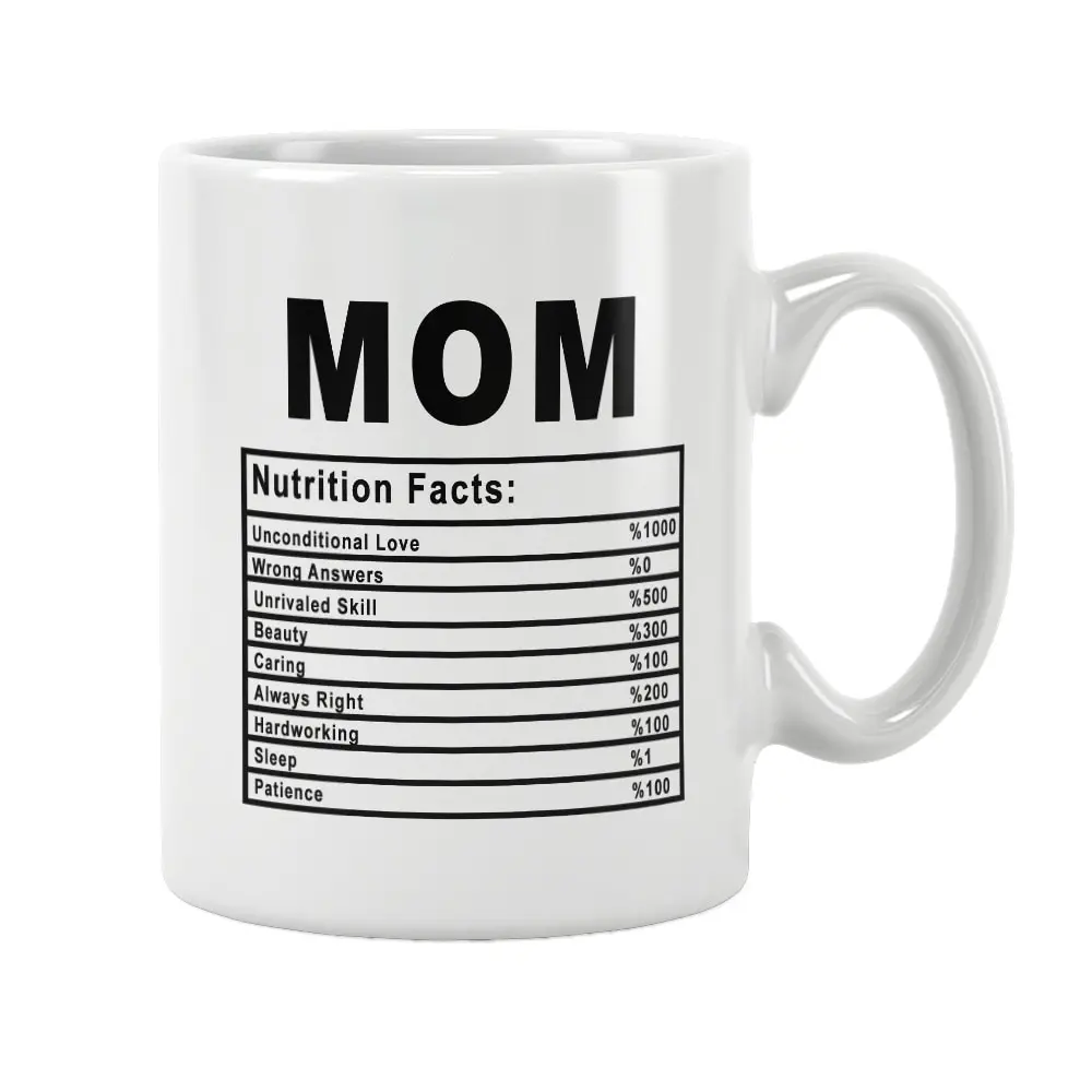 

Mom Nutrition Facts Mug Coffee Cup White Ceramic Mothers Day Mother New Year Cute Funny Birthday Gift Ideas