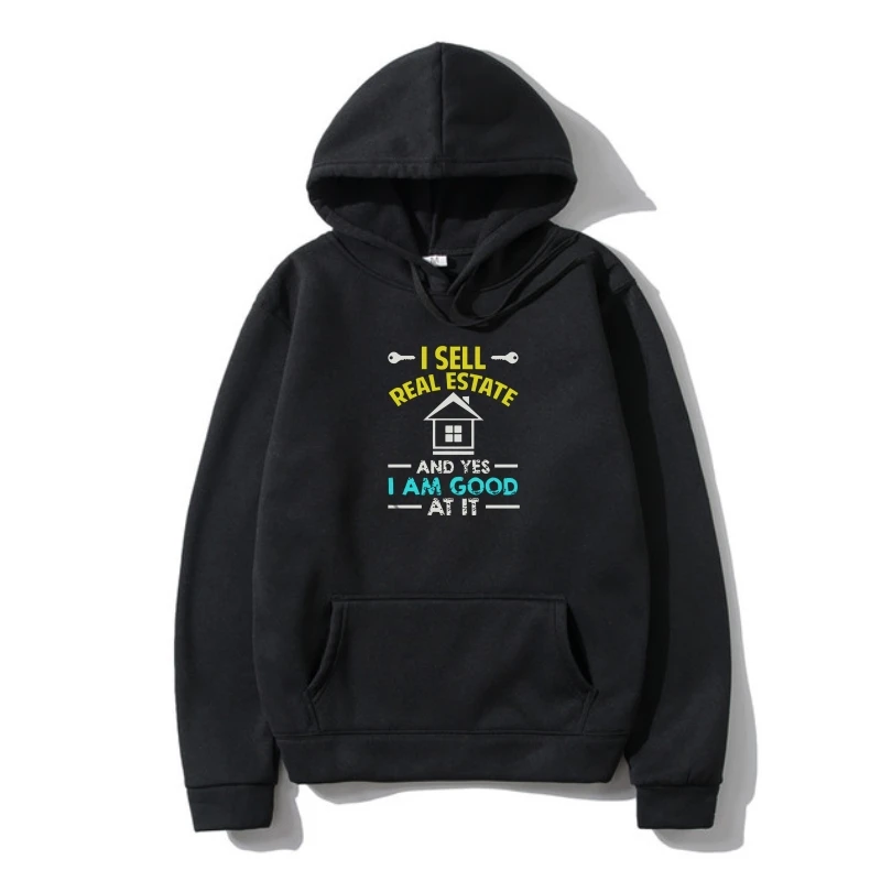 

Men SweatSweatshir I Sell Real Estate Good cool Printed Outerwear Sweatshir Hoody Hoodys