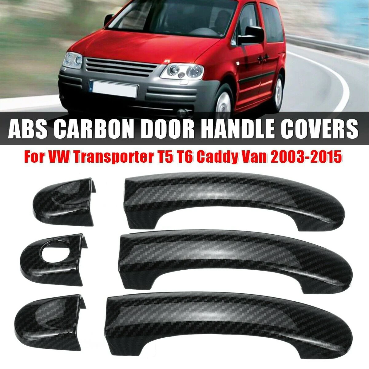 

6Pcs Carbon Fiber Door Handle Cover Set For VW Transporter T5 T6 Caddy 2003 15 Car Exterior Replacement Door Handles Parts