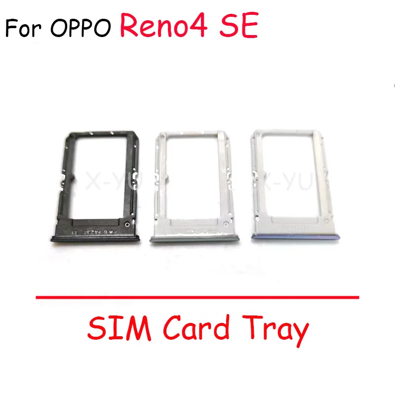 

For OPPO Reno 4 Pro Lite SE F Reno4 Sim & SD Card Tray Holder Slot Adapter Replacement Part