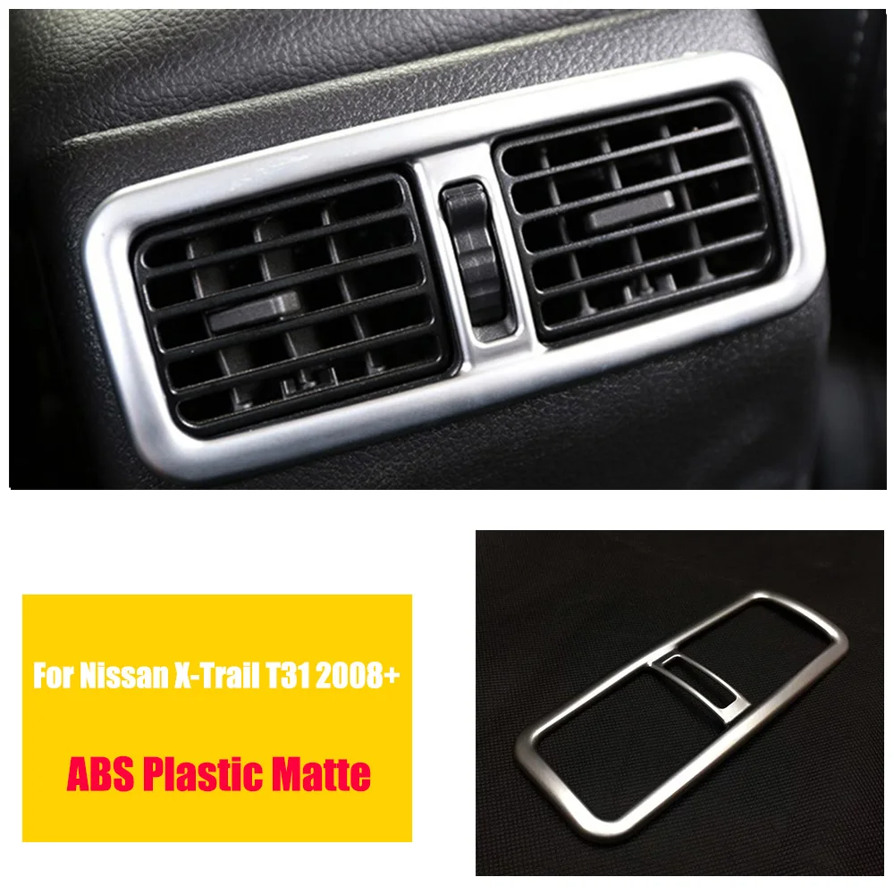 

For Nissan X-Trail X Trail XTrail T31 2008-2013 ABS Matte Rear Armrest Air Conditioning AC Vent Outlet Cover Trim Car Accessory