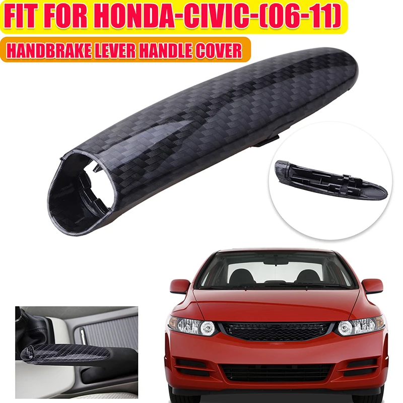 Car Hand Brake Cover Handle Protector Sleeve Housing Fit For 2006~2011 Honda Civic Car Accessories Carbon Fiber Look