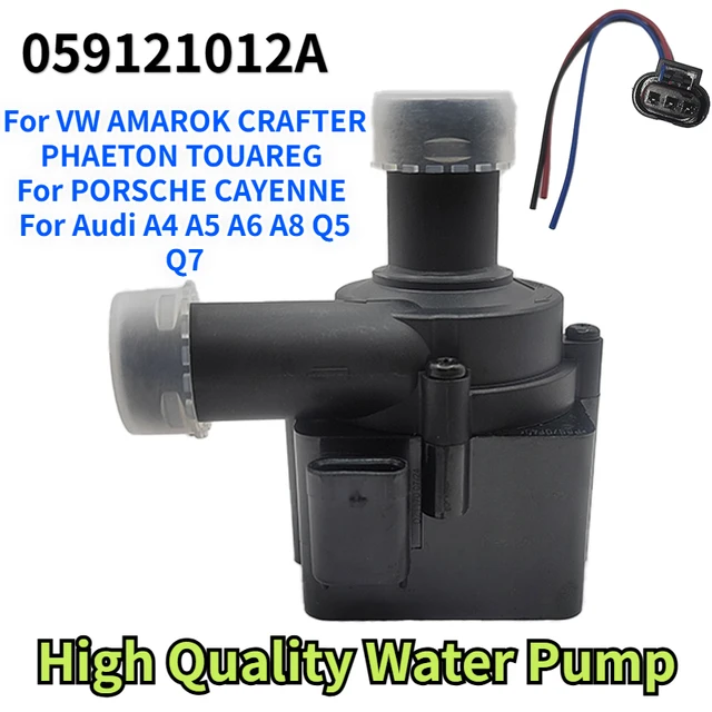 12V 059121012 A สําหรับ VW AMAROK CRAFTER PHAETON TOUAREG PORSCHE CAYENNE Audi A4 A5 เครื่องยนต์ Cooling เสริมไฟฟ้าปั๊มน้ํา 12V 1