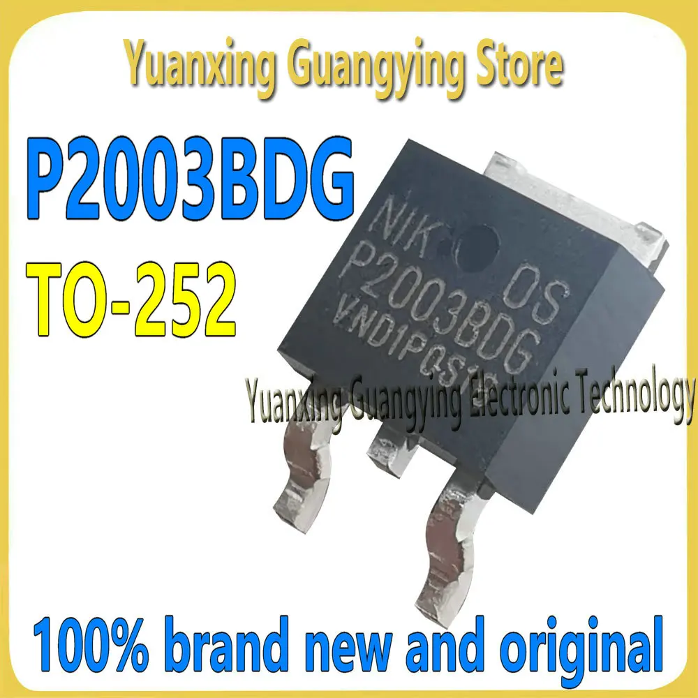 (10 pieces) P2003BDG P2003EDG P2003BD P2003ED P2003 TO-252 MOSFET Field Effect Tubes and Original