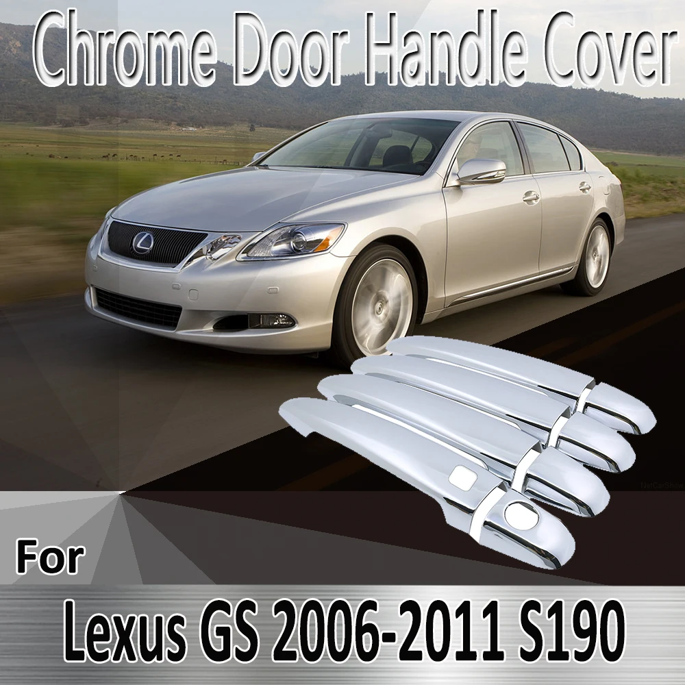 

For Lexus GS 2006~2011 S190 2007 2008 2009 2010 Styling Stickers Decoration Chrome Door Handle Cover Refit Car Accessories
