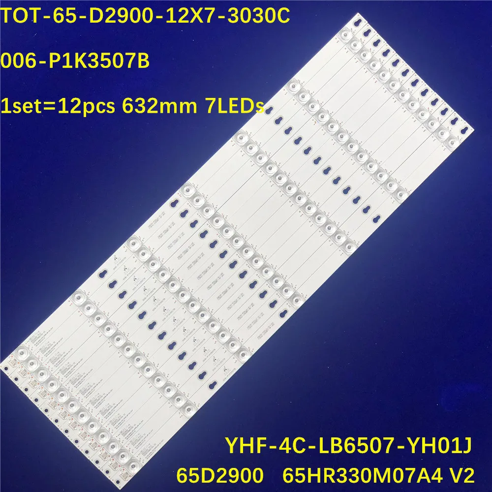 

New 4TV=48PCS LED Strip 65D2900 4C-LB6507-HR01J T0T-65D2900-12X7 006-P1K3507B 65E17US 65M1AU 65US6016 65A680U 65A650U LVU650AU0T
