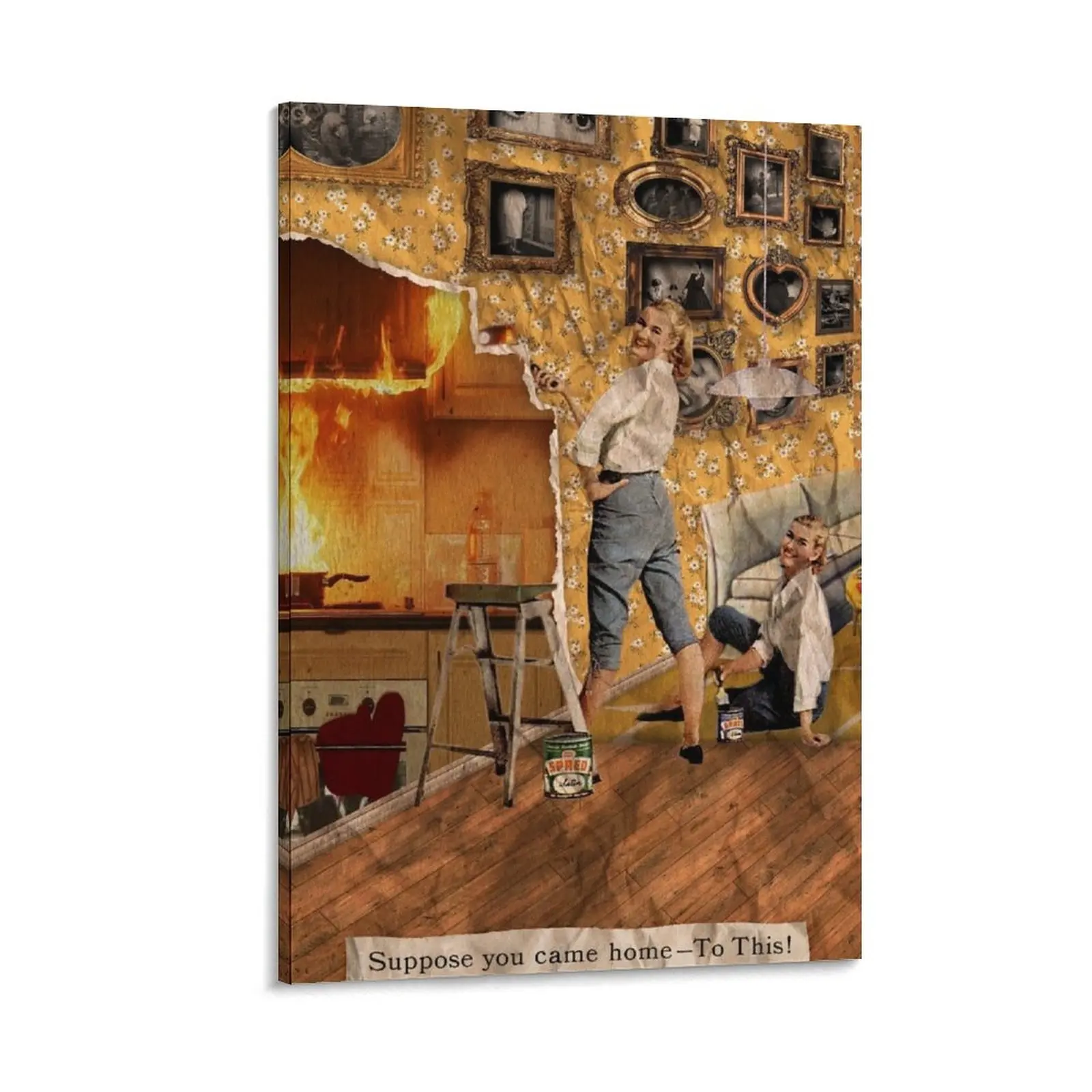 

Suppose You Came Home — To This! Canvas Painting painting decoration for the room