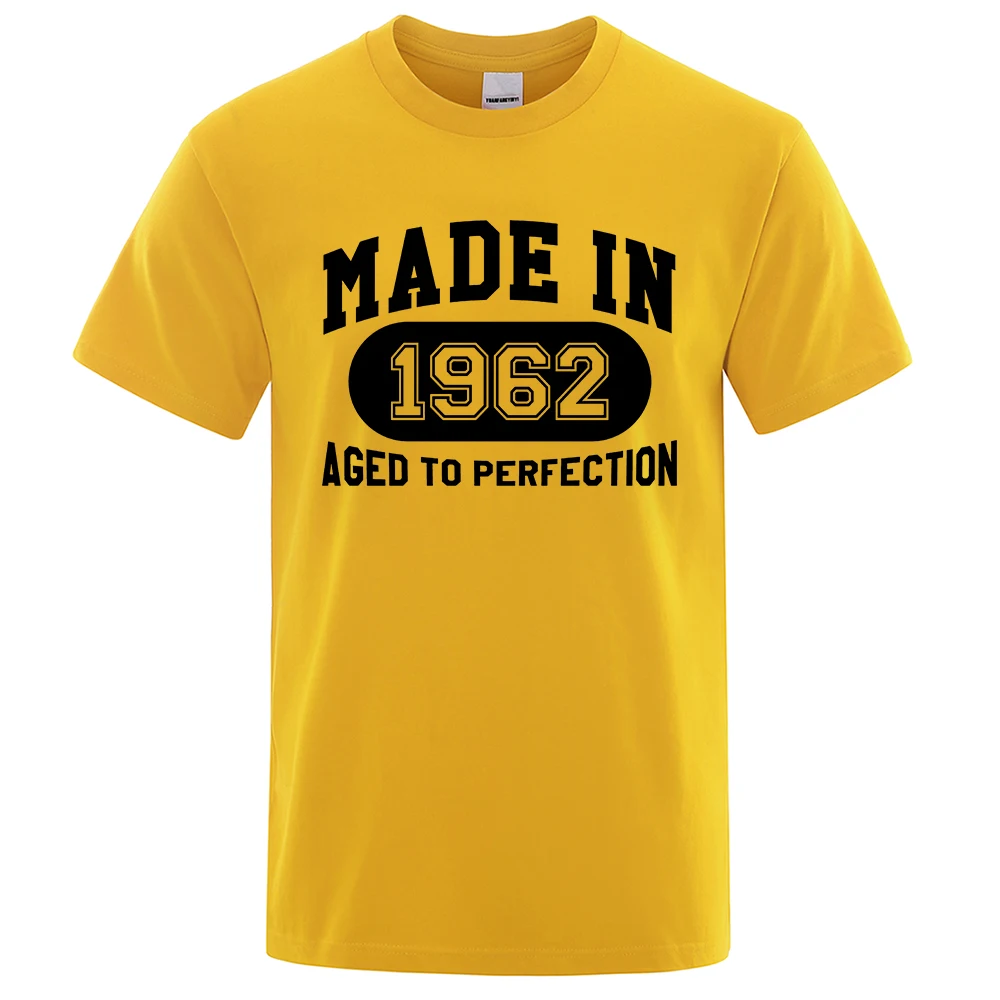 Made In 1962 Aged To Perfection Men Women Tee Clothes Hip Hop Breathable Cotton T Shirt Short Sleeve Tops Streetwear T-Shirt