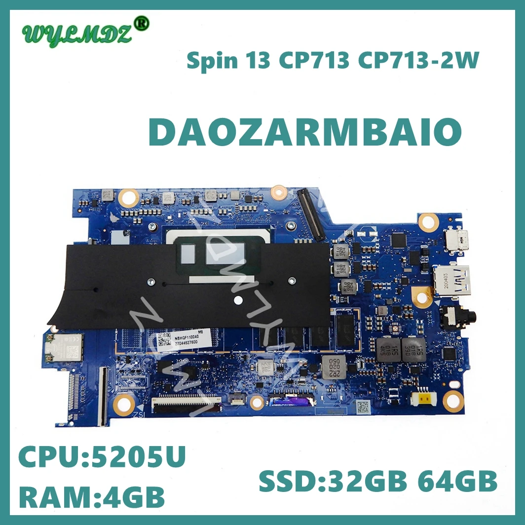 

Материнская плата DA0ZARMBAI0 с процессором 5205U, 4GB-RAM, 32Гб/64GB-SSD для ноутбука Acer Spin 13 CP713 CP713-2 Вт