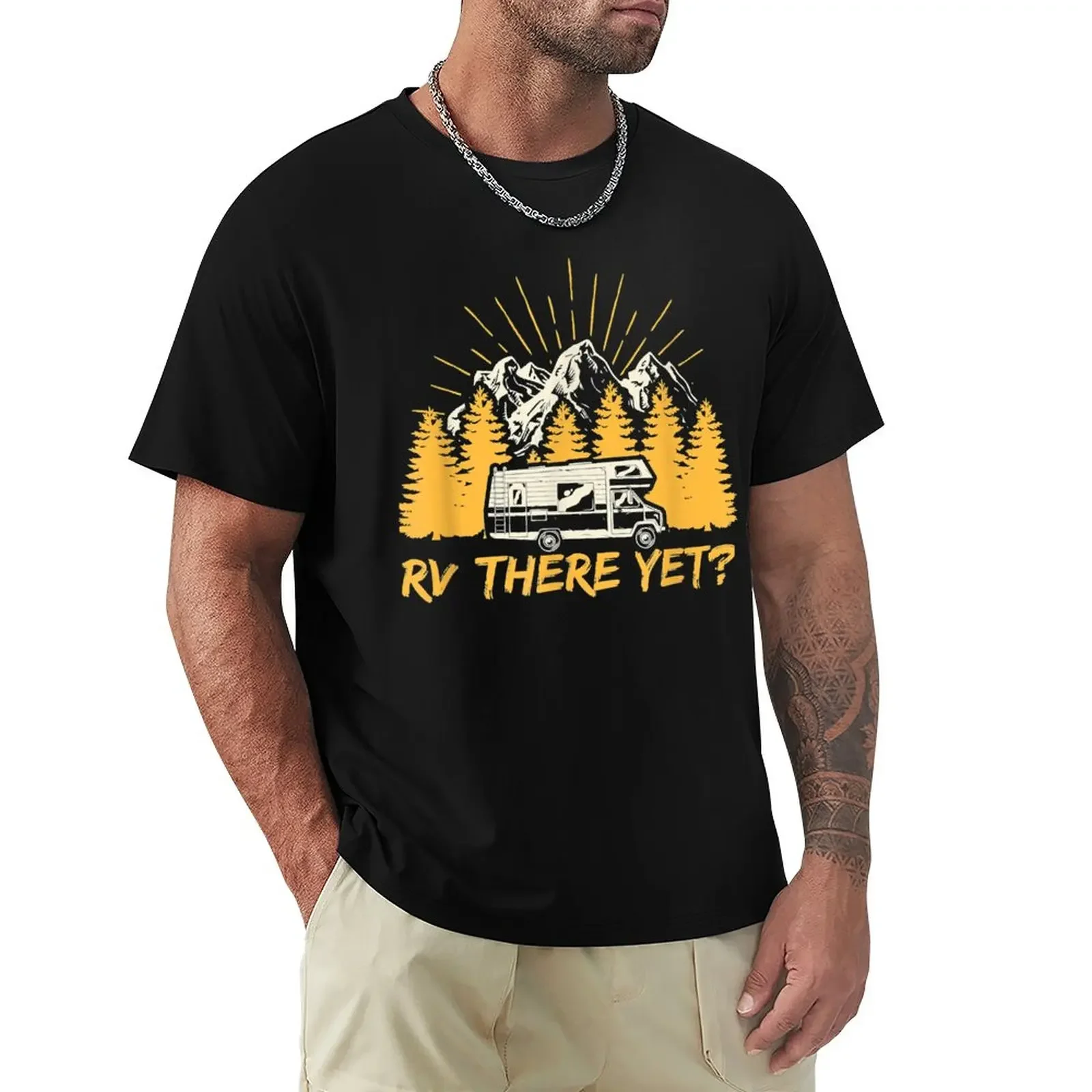 

RV there yet Shirt Men Women RV Owner Gifts Camping Lover T-Shirt customs hippie clothes Men's t-shirts
