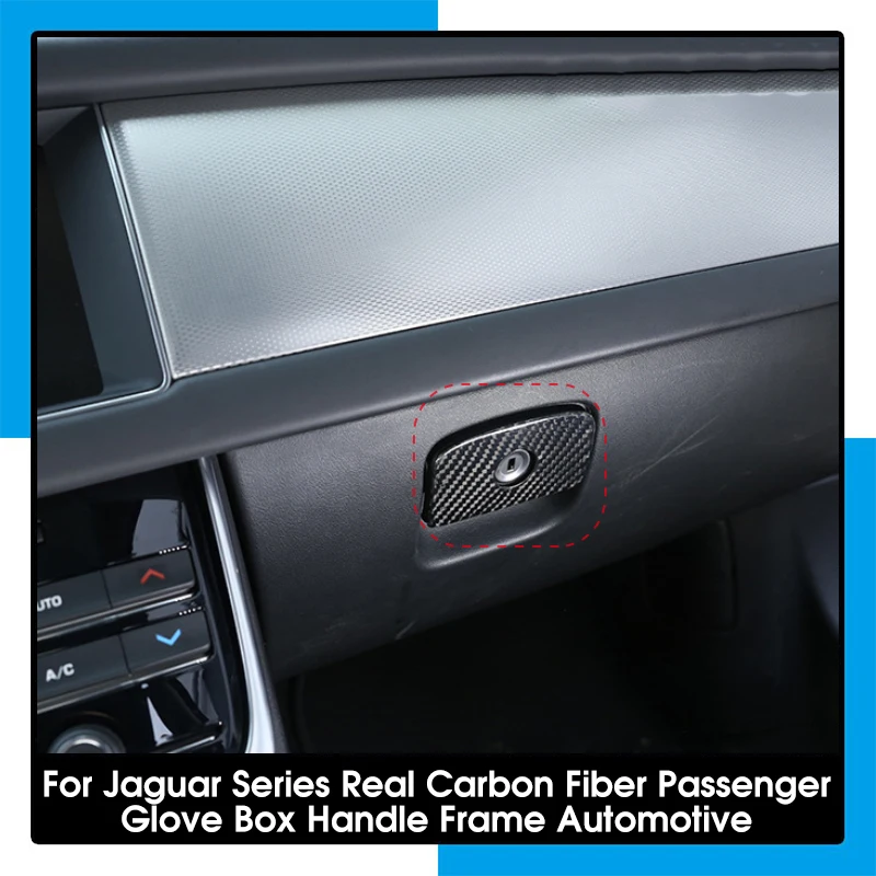

Modification Universal Style For Jaguar Series Real Carbon Fiber Co-Pilot Locker Handle Frame Automotive Interior Accessories