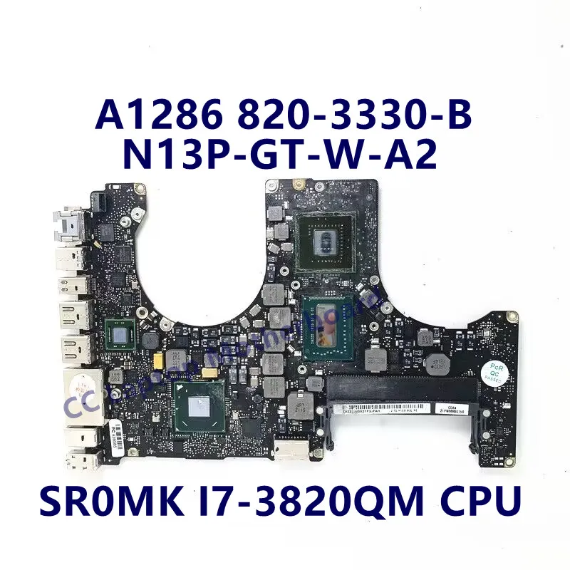 

820-3330-B 2.7GHZ Mainboard For Apple A1286 Laptop Motherboard With SR0MK I7-3820QM CPU SLJ8C N13P-GT-W-A2 100%Full Working Well