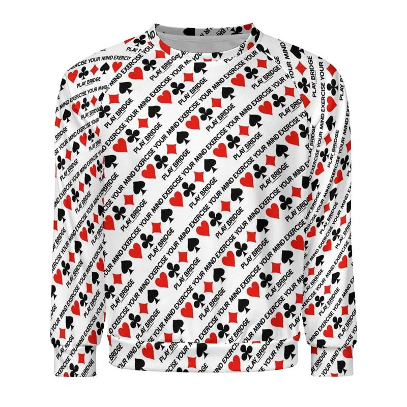 

Play Bridge 3D Printed Men Pullovers Playing Cards Poker Graphic Sweatshirts For Women Clothes Casual Boy Streetwear Long Sleeve