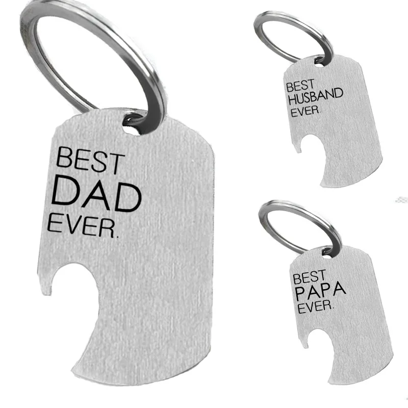 Father's Day Gift Best Papa/dad/grandpa Ever Stainless Steel Bottle Opener Key Chain Custom Name Beer Bar Tool Keyring Gifts factory price 50pcs lot bottle beer opener sublimation blank silver for dye ink printing