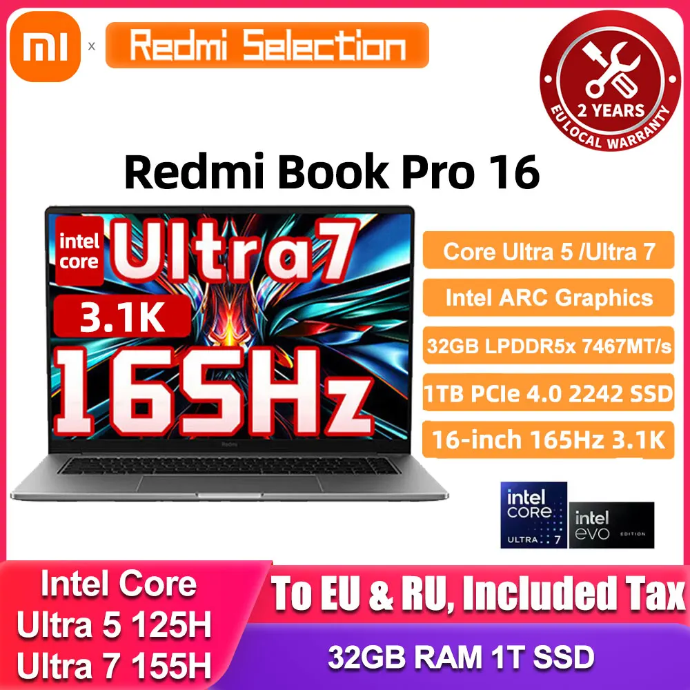 Xiaomi RedmiBook Pro 16 Laptop Intel Core Ultra 5-125H/Ultra 7-155H ARC Graphics 32GB DDR5 1TB SSD 16-inch 3.1K 165hz Screen Pc