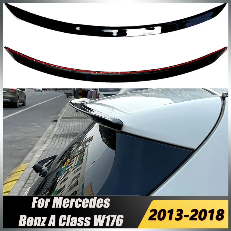 

For Mercedes Benz A Class W176 A160 A180 A200 A250 A260 2013 2014 2015 2016 2017 2018 Hatchback Car Rear Trunk Spoiler Wing