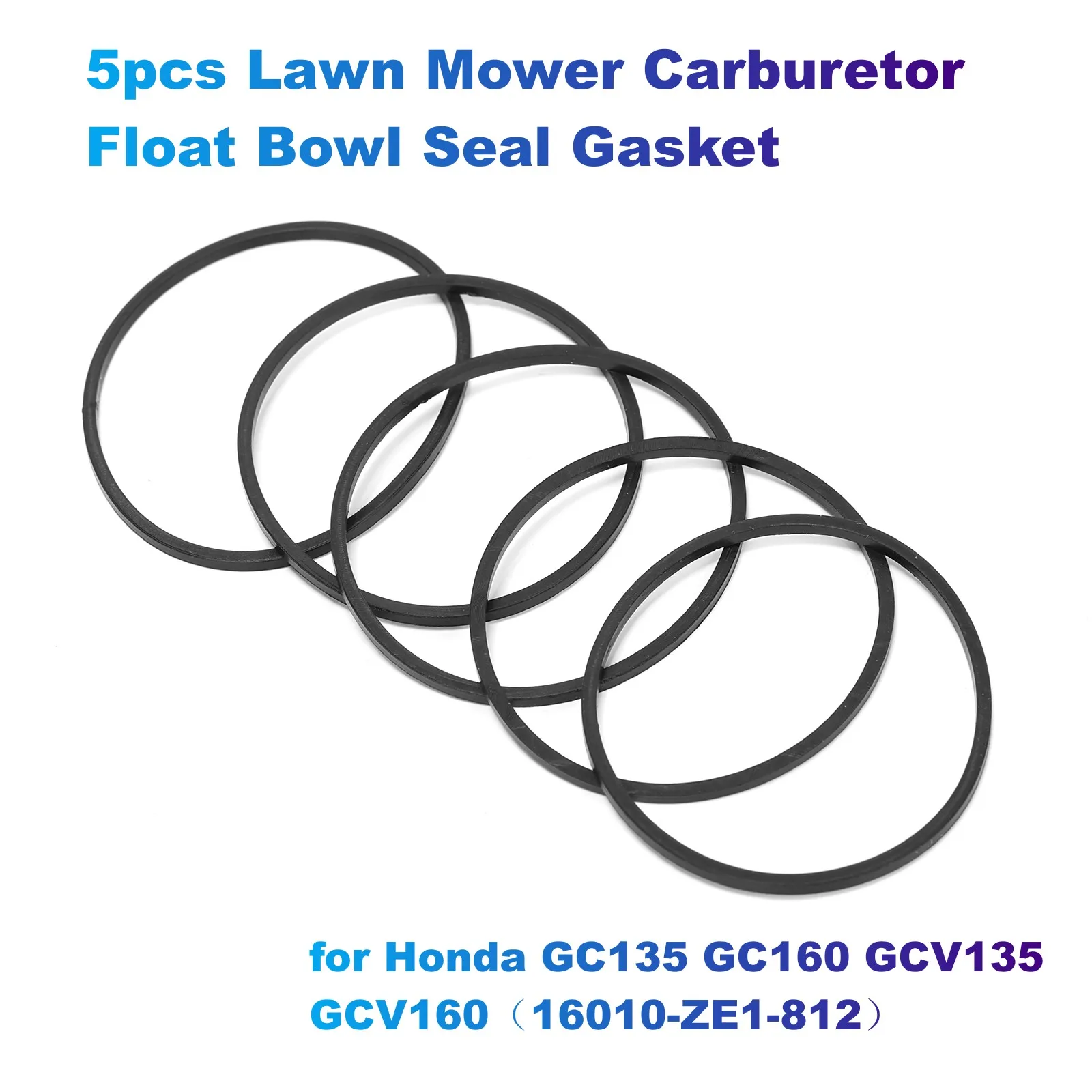 5pcs Lawn Mower Carburetor Float Bowl Seal Gasket for Honda GC135 GC160 GCV135 GCV160（16010-ZE1-812） carburetor repair kits gasket set for brushcutter lawn mower power trimmer tools for gc135 gcv135 gc160 gcv160 hrx246 hr476