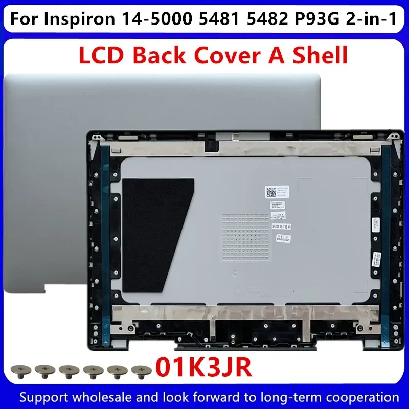 

Новинка для Dell Inspiron 14-5000 5481 5482 P93G 2-в-1 задняя крышка ЖК-дисплея A Cover Silver 01K3JR