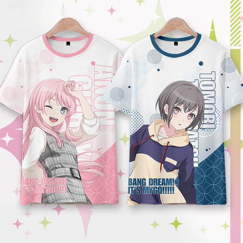 

3D BanG Dream! It's MyGO T Shirt Women Men Anon Chihaya Tomori Takamatsu Soyo Nagasaki Rana Kaname Funny Tshirt Graphic Tees