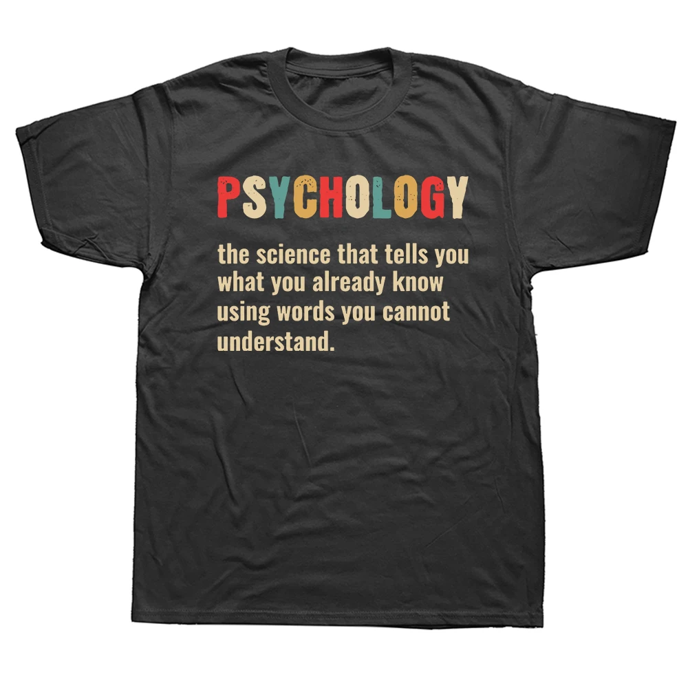 Humorvolle Psychologie-Definition Lustige Psychologen T-Shirts Grafik Baumwolle Streetwear Kurzarm Geschenkidee Sommer T-Shirt Herren