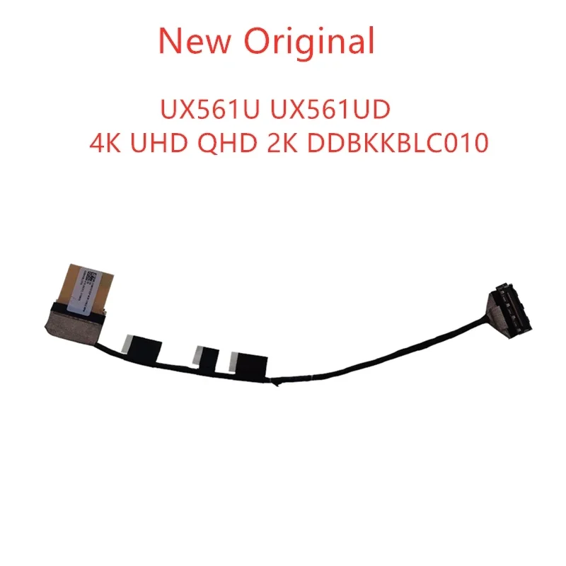 

Новый оригинальный lcd LVDS EDP кабель для ASUSU X561U UX561UD 4K UHD QHD 2K плоский экран. Кабель DDBKKBLC010