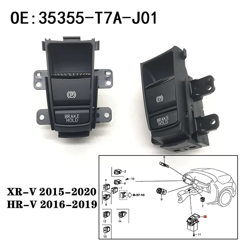 

35355-T7A-J01 35355T7AJ01 for Honda HRV XRV HR-V XR-V VEZEL Electronic Automatic Hand Brake Button Parking Brake Switch