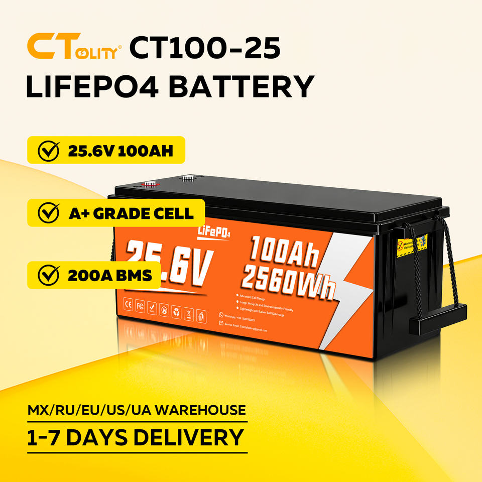 CTOLITY CT100-25 25.6V 100Ah 2560Wh LiFePO4 Battery Built-in 100A BMS A Grade Cells Max 2560W 4000+ Cycle Solar Generater RV