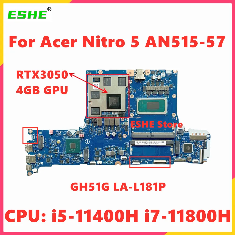 

GH51G LA-L181P Motherboard For Acer Nitro 5 AN515-57 AN517-54 Laptop Motherboard With CPU i5-11400H i7-11800H GPU RTX3050 4GB