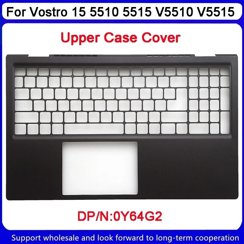 Nuovo Per Dell Vostro 15 5510 5515 V5510 V5515 0 Y64G2 Y64G2 Custodia Superiore Palmrest Cover