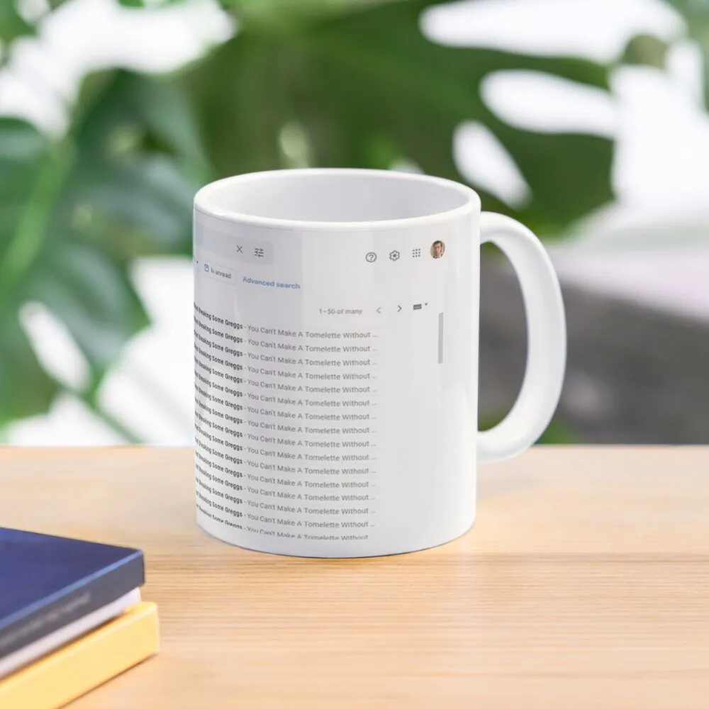 

You Can't Make A Tomlette Without Breaking Some Greggs - Emails Coffee Mug Large Mug Anime Mug Ceramic Coffee Cup