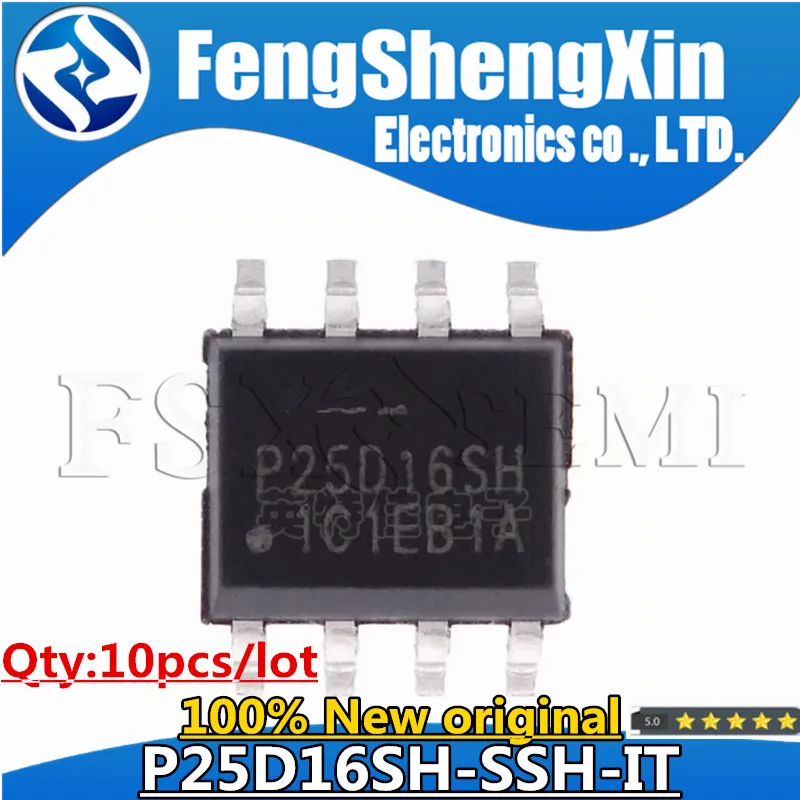 

10pcs P25D16SH-SSH-IT memory chips NOR FLASH P25D16SH SOP-8