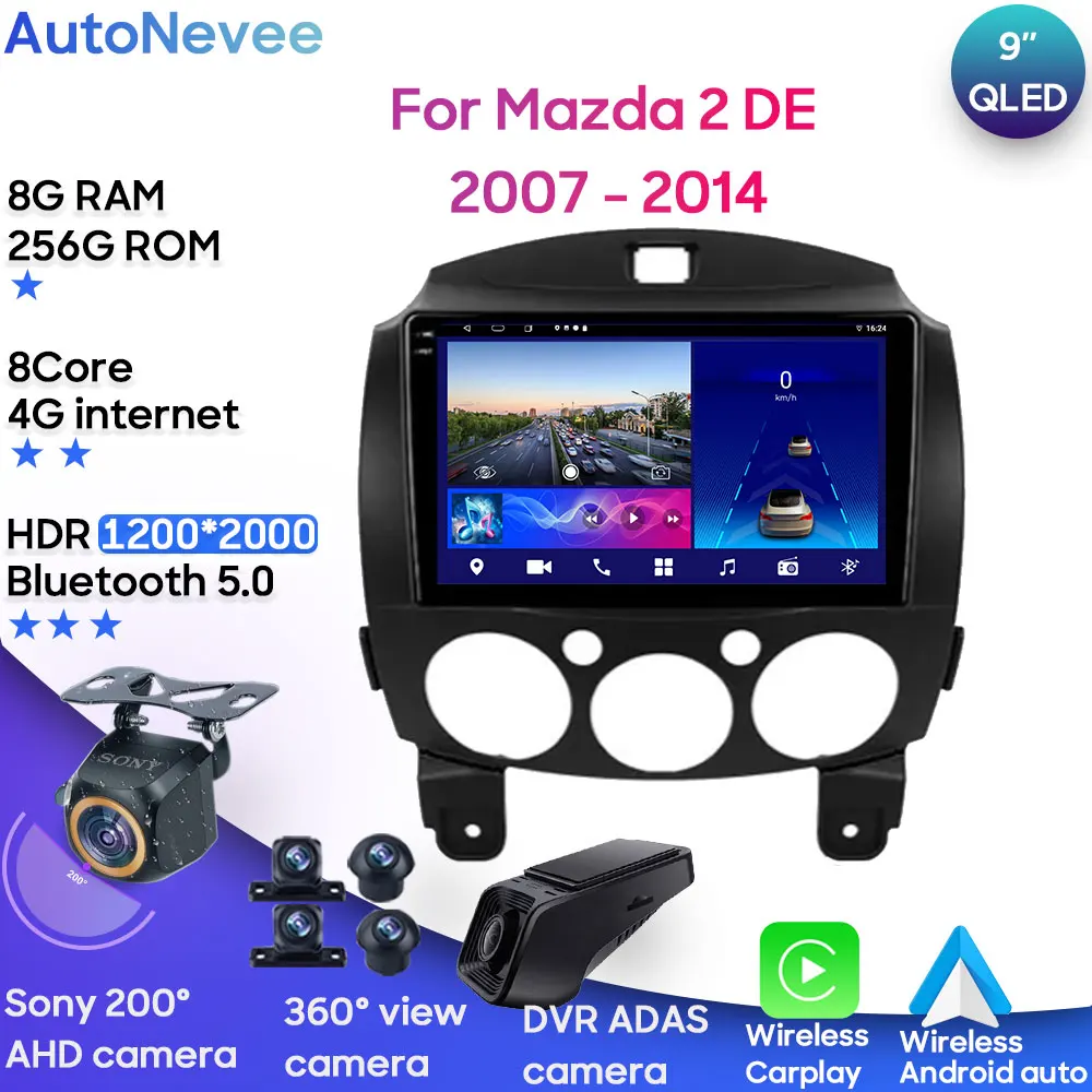 

Android Car Head Unit For Mazda 2 DE 2007 - 2014 GPS Multimedia Radio Player BT Carplay Android Auto No 2din DVD WIFI Dash Cam