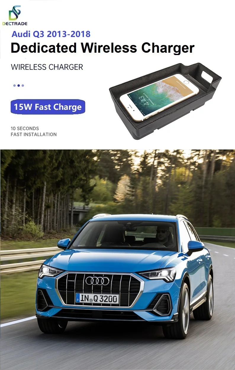 DECTRADE15WQIWirelessChargerCarCenterConsolePhoneFastChargingPadHolderForAudiQ3.jpg