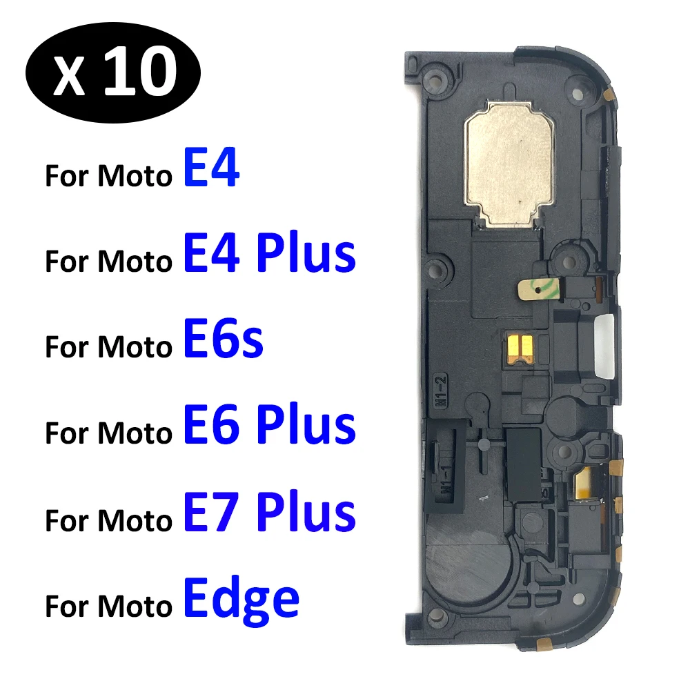 

10Pcs/Lot, Original Loud Speaker Ringer For Motorola Moto E4 E5 E6s E6 E7 Plus Edge Ringer Buzzer Flex Cable Replacement Parts