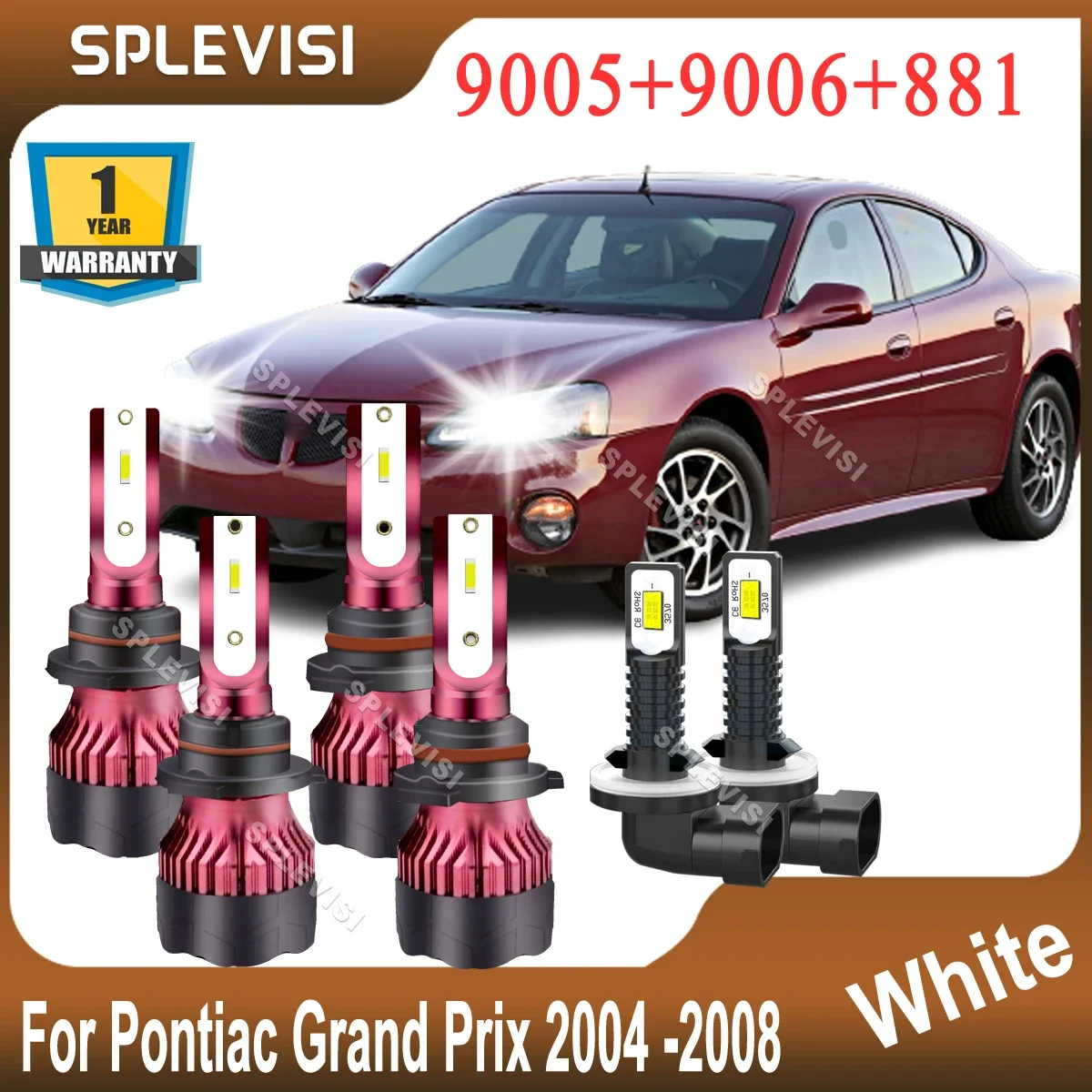 

Auto LED Headlight Foglight 9005+9006+881 Pure White For Pontiac Grand Prix 2004 2005 2006 2007 2008 360-degree Luminescence