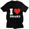 I Love Drake Graphics Cotton T-Shirts Print Men Women Hip Hop Short Sleeve T Shirt Oversized Harajuku Unisex Tees Tops Clothing 1