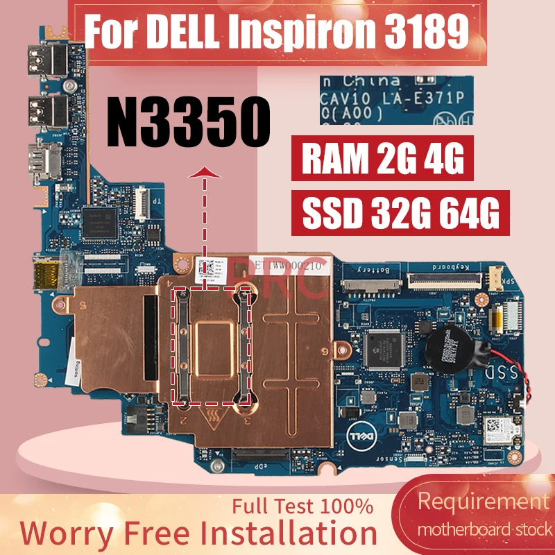 

Материнская плата для ноутбука DELL Inspiron 3189, фонарь N3350 RAM 2G 4G SSD 32G 64G 0VDHNJ 04PYCM 0T 5JKG