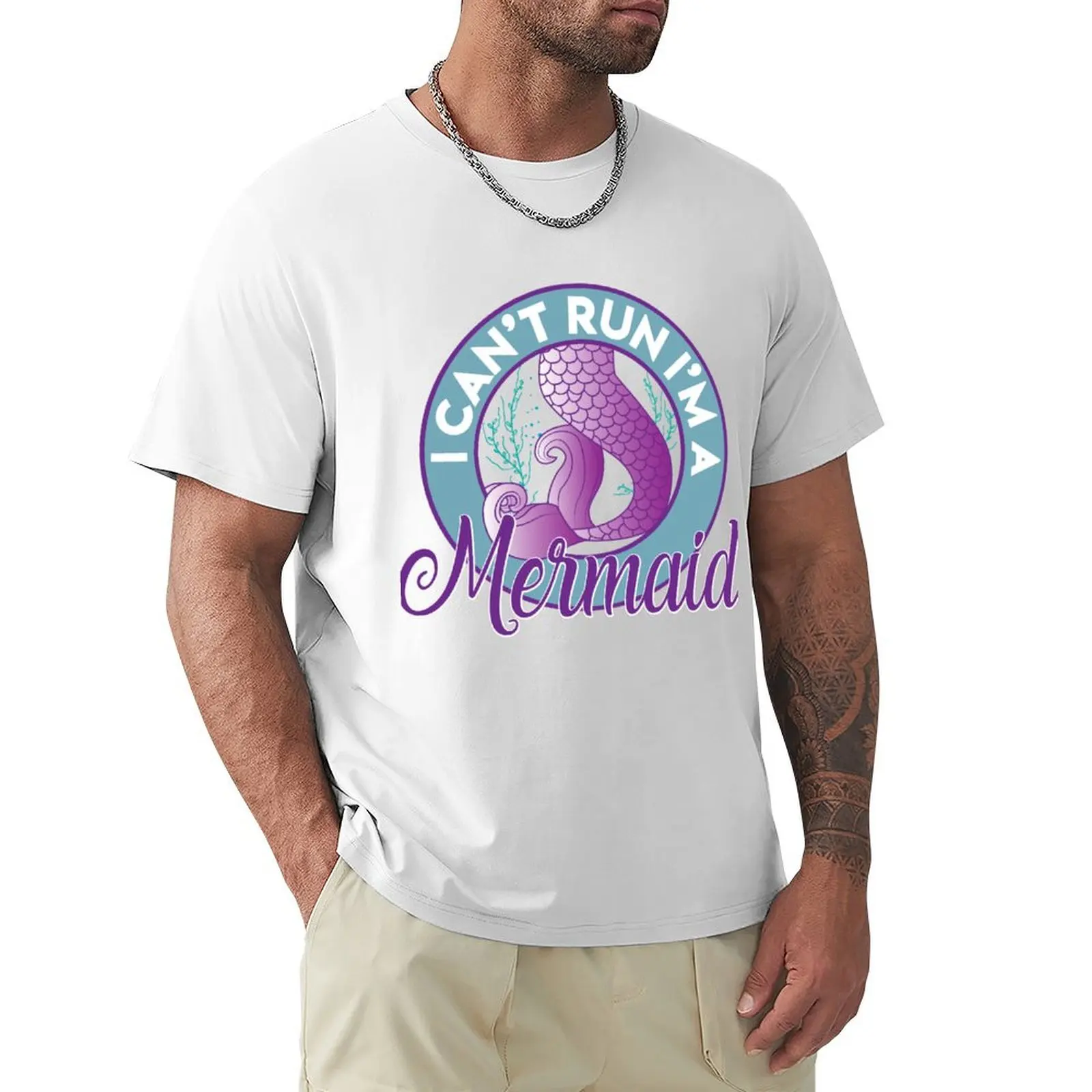 

I Can't Run I'm A Mermaid T-Shirt Blouse korean fashion vintage men graphic t shirts
