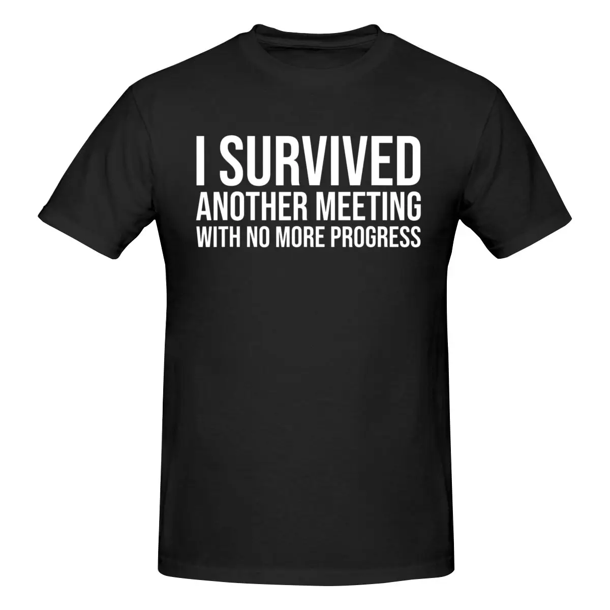 Funny i survived another meeting that should have been an email t shirt cotton custom short 