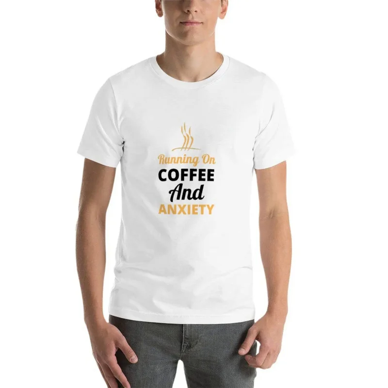 Running On Coffee And Anxiety t-shirt 3 Running On Coffee And Anxiety t-shirt 3