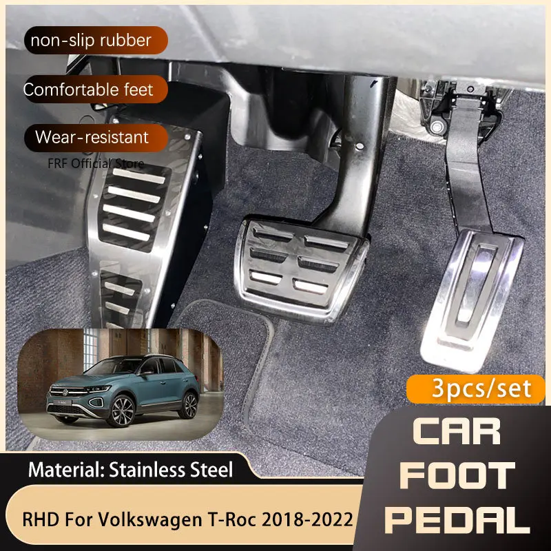RHD Car Pedals Accelerator Brake Non-slip Foot Rest Pedal for Volkswagen VW T-Roc TRoc A11