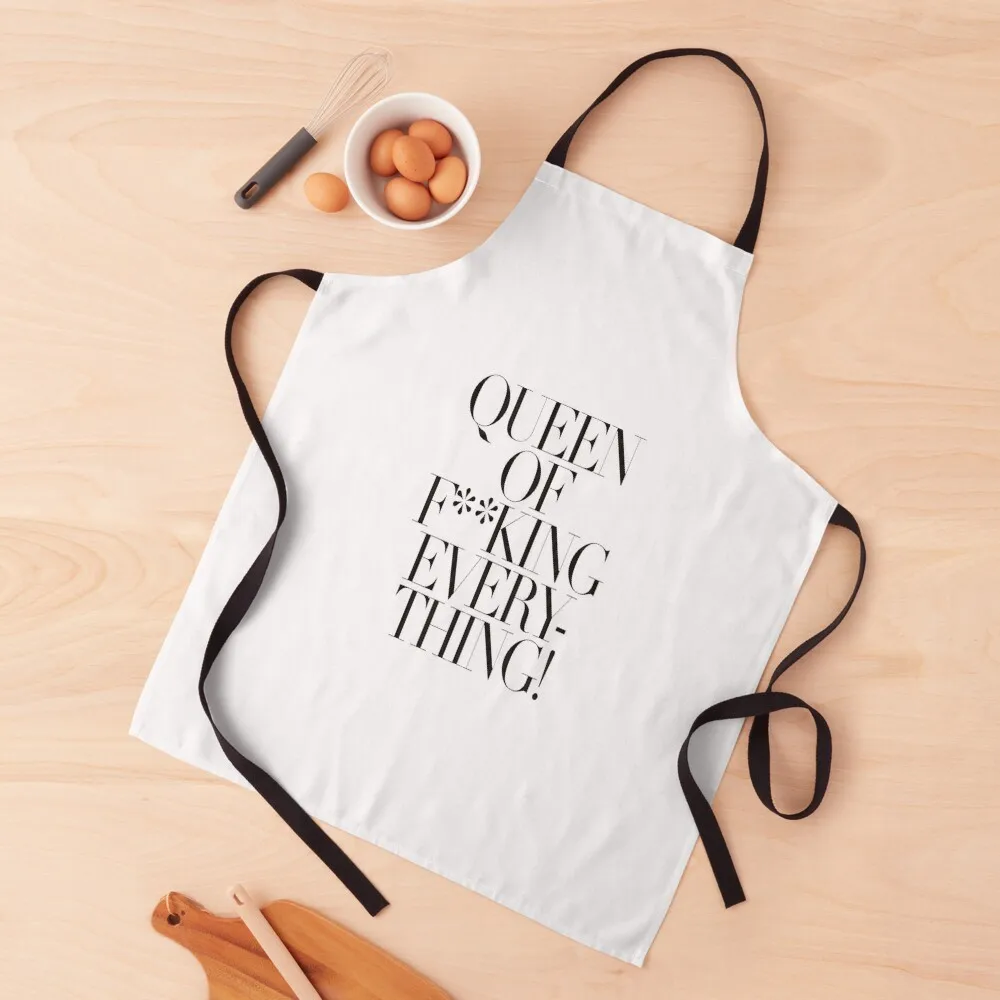 

Black and white Typography Quote, Girl Quote, Queen of f**king everything Apron Apron For Man Haircut Aprons For Cooking