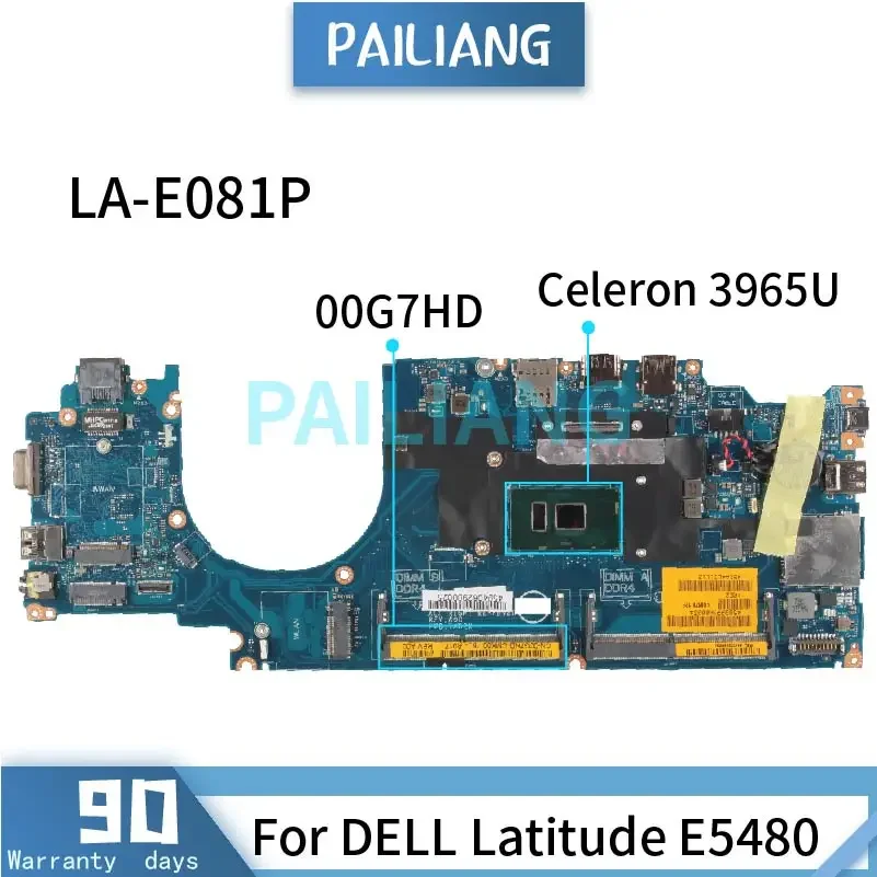Placa-mãe Portátil para Dell Latitude E5480 Celeron 3965u Cn00g7hd 00g7hd La-e081p Sr34a Ddr4 Notebook Mainboard Testado ok - Imagem 2