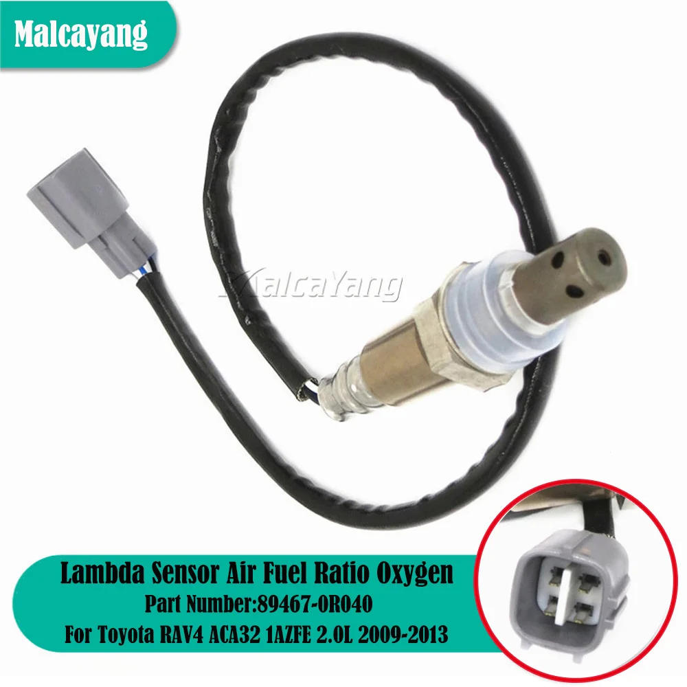 

Air Fuel Ratio Sensor For Toyota RAV4 ACA32 1AZFE 2.0L 2009-2013 89467-0R040 Front O2 Lambda Sensor Oxygen Sensor Car Styling